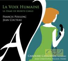 Poulenc: La Voix humaine; La Dame de Monte-Carlo